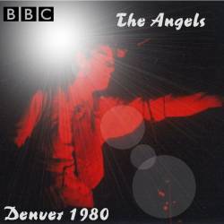 The Angels : Live in Denver